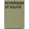 Envelopes of Sound door Ronald J. Grele