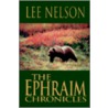 Epharim Chronicles door Lee Nelson