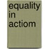 Equality In Actiom