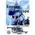 Escape from Europe