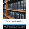 Escriptos Diversos door Almei Jo O. Baptista D