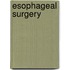 Esophageal Surgery