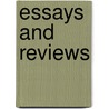 Essays And Reviews by Unknown