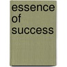 Essence Of Success by Charles Platt