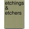 Etchings & Etchers by Philip Gilbert Hamerton