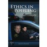 Ethics in Policing door Julie Raines