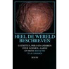 Heel de wereld beschreven