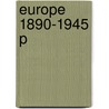 Europe 1890-1945 P door Robin W. Winks