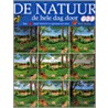 De natuur, de hele dag door