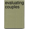 Evaluating Couples door Mark A. Karpel