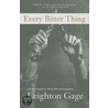 Every Bitter Thing door Leighton Gage