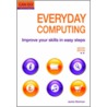 Everyday Computing door Jackie Sherman