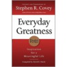Everyday Greatness by Stephen R. Covey