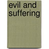 Evil and Suffering door Onbekend