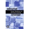 Executive Strategy door Frederick Betz