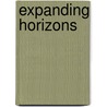 Expanding Horizons door Hiliard T. Goldfarb