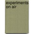 Experiments on Air
