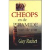 Cheops en de piramide van de zon door G. Rachet