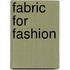 Fabric For Fashion