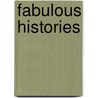 Fabulous Histories by Sarah Trimmer