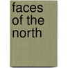 Faces Of The North door Cummins Bryan