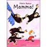 Mamma! by M. Ramos