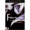 Failing The Future by Annette Kolodny