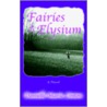 Fairies Of Elysium door Danielle Marie Linton