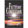Faith & Confession by Charles Capps