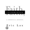 Faith, Interrupted door Eric Lax
