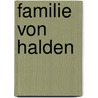 Familie Von Halden door August Heinrich Julius Lafontaine