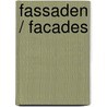 Fassaden / Facades door Dirk U. Hindrichs