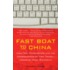Fast Boat to China
