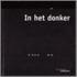 In het donker