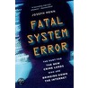 Fatal System Error door Joseph Menn