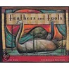 Feathers and Fools door Nicholas Wilton