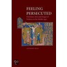 Feeling Persecuted door Anthony Bale