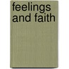 Feelings and Faith door Brian S. Borgman