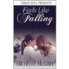 Feels Like Falling door Michelle McGriff