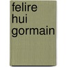 Felire Hui Gormain door Whitley Stokes