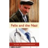 Felix and the Nazi door Alex Ellenbogen