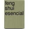 Feng Shui Esencial door Lillian Too