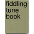Fiddling Tune Book
