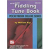 Fiddling Tune Book by William Bay