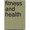 Fitness And Health door Onbekend