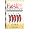 Five-Alarm Cooking by Erin Allred