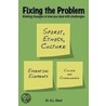 Fixing The Problem door Dr.G.L. Reed