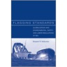 Flagging Standards door Elizabeth R. DeSombre