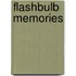Flashbulb Memories