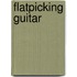 Flatpicking Guitar